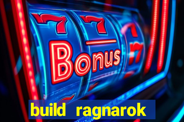 build ragnarok history reborn farm